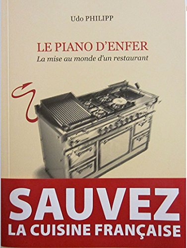Download Le Piano d'Enfer: Sauvez la cuisine française Download Le Piano d'Enfer: Sauvez la cuisine française