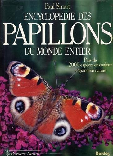 Télécharger Encyclopédie des papillons du monde entier : Plus de 2000 espèces en couleur et grandeur nature livre En ligne