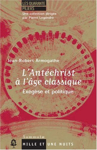L' Antéchrist : l' âge classique