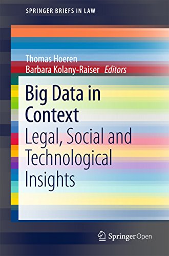 Livres Couvertures de Big Data in Context: Legal, Social and Technological Insights (SpringerBriefs in Law) (English Edition)