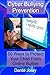 Produktbild Cyber Bullying Prevention: 50 ways to protect your child from online bullies with solutions to prevent or stop cyber bullying