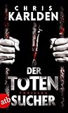 Bücher Neuerscheinungen 2022 - Der Totensucher: Thriller von Chris Karlden