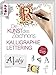 Produktbild Die Kunst des Zeichnens - Kalligraphie & Lettering: Kreatives Schreiben: praxisnah & gut erklärt