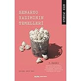Senaryo: Senaryo Yazımının Temelleri