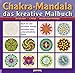 Chakra-Mandala: Das kreative Malbuch by 