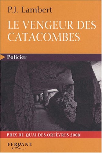 couverture de : VENGEUR DES CATACOMBES (LE)