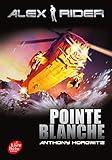Alex Rider - Tome 2 - Pointe Blanche