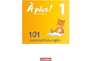 À plus ! - Zu allen Ausgaben 2012 - Band 1: 101 Grammatikübungen - Mit Lösungen online