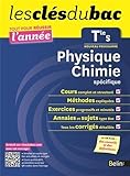 Cls du Bac - Physique Chimie Tle S spcifique - Russir l'anne