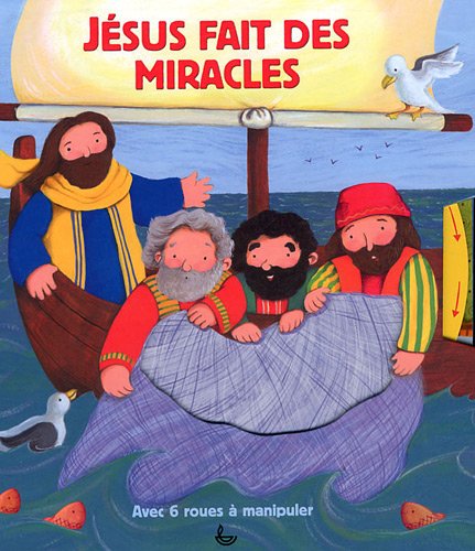 couverture de : J&eacute;sus fait des miracles