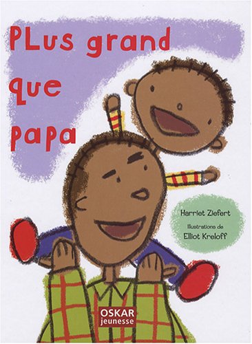 couverture de : Plus grand que papa