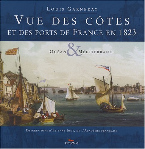 Download Vue des côtes et des ports de France en 1823 Download Vue des côtes et des ports de France en 1823