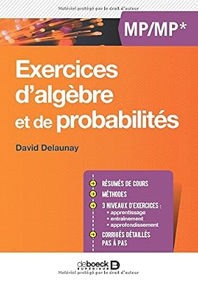 DE BOECK SUP Exercices d'algèbre et de probabilités - MP/MP*