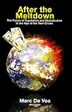 Image de After the Meltdown: The Future of Capitalism and Globalization in the Age of the Twin Crises
