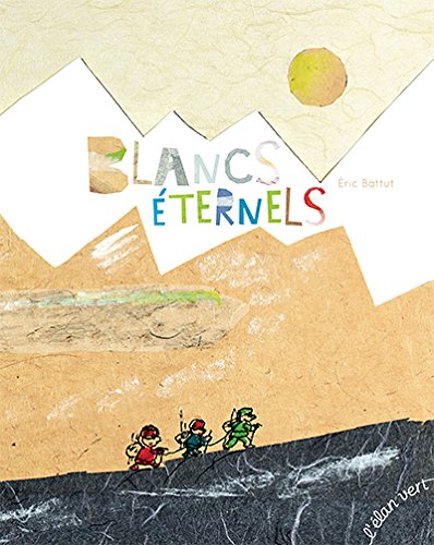 couverture de : Blancs &eacute;ternels
