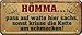 Produktbild Hömma.Pass ma auf Watte Hier Sachs 28x12 Deko Blechschild 2069