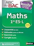 ABC du BAC Réussite Maths 1re ES.L