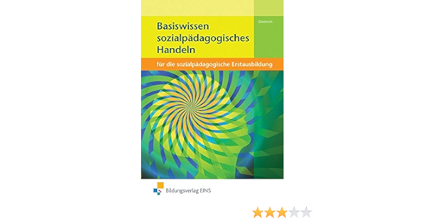 Basiswissen Fur Die Sozialpadagogische Erstausbildung Sozialpadagogisches Handeln Schulerband Amazon De Jorg Dieterich Bucher Basiswissen Fur Die Sozialpadagogische Erstausbildung Sozialpadagogisches Handeln Schulerband Amazon De Jorg Dieterich Bucher