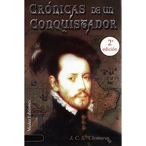 CRÓNICAS DE UN CONQUISTADOR I: UN NUEVO MUNDO