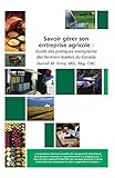 Image de Savoir Gérer son Entreprise Agricole: Guide des Pratiques Exemplaires des Fermiers Leaders du Canada