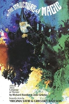 Brand: Science Behavior Books Inc The Structure of Magic: A Book About Language and Therapy