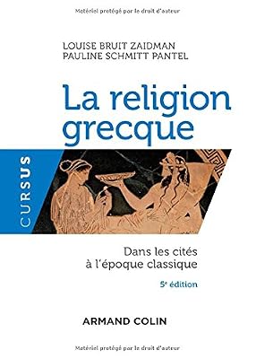 La religion grecque - 5e éd. - Dans les cités à l'époque classique