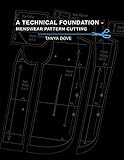 Image de A Technical Foundation: Menswear Pattern Cutting