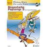 Megastarke Popsongs Band 2 1 2 Sopran Blockfloten Ausgabe Mit Cd Floten Hits Fur Coole Kids Amazon De Wenzel Christian Bucher