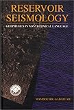 Image de Reservoir Seismology: Geophysics in Nontechnical Language