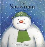 The Snowman: Touch and Feel Book The Snowman: Touch and Feel Book