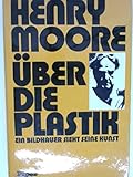 Image de Über die Plastik. Ein Bildhauer sieht seine Kunst