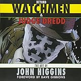 Image de Beyond Watchmen & Judge Dredd: The Art of John Higgins