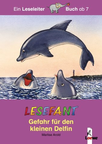 Preisvergleich Produktbild Gefahr für den kleinen Delfin. Sonderausgabe