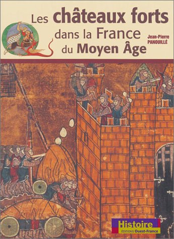 couverture de : Les Ch&acirc;teaux forts dans la France du Moyen Age