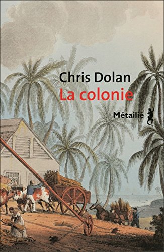 La  colonie