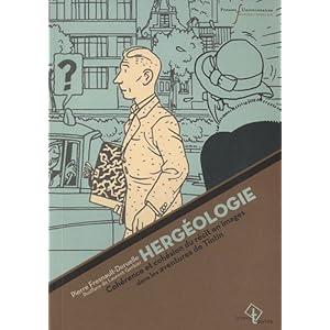 Hergéologie : Cohérence et cohésion du récit en images dans les aventures de Tintin Livre en Ligne - Telecharger Ebook