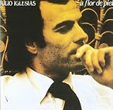 A Flor de Piel - Julio Iglesias