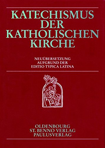 Download Katechismus der Katholischen Kirche: Neuübersetzung aufgrund der Editio typica Latina. Taschenbuchausgabe Download Katechismus der Katholischen Kirche: Neuübersetzung aufgrund der Editio typica Latina. Taschenbuchausgabe