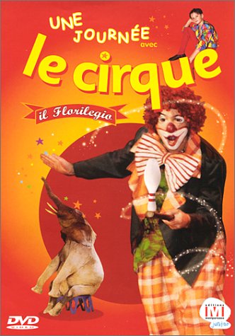 couverture de : Une journ&eacute;e avec le cirque