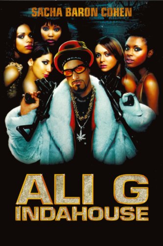 Ali G Indahouse: The Movie