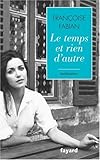 Couverture de Le temps et rien d'autre : mémoires