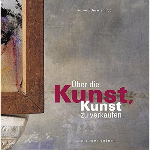 Über die Kunst, Kunst zu verkaufen
