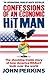 Confessions of an Economic Hit Man: The shocking story of how America really took over the world by 