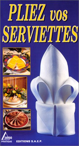 Télécharger Pliez vos serviettes Livre eBook France