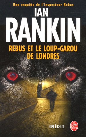 Rebus et le Loup-garou de Londres