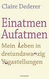 Cover zum Buch Einatmen: Aufatmen: Mein Leben in dre...
