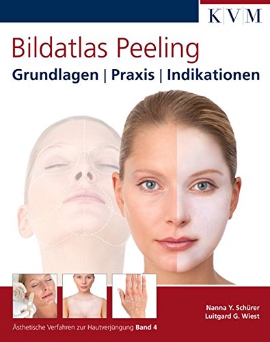 Preisvergleich Produktbild Bildatlas Peeling: Grundlagen / Praxis / Indikationen