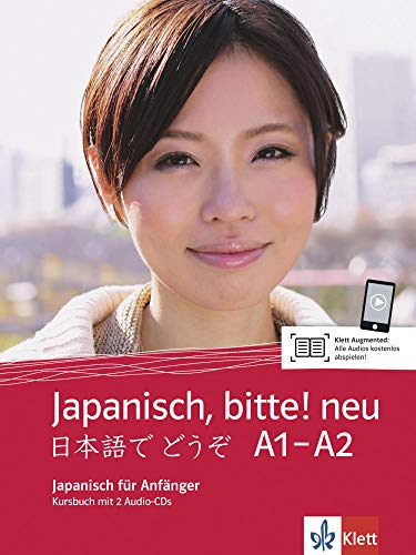Japanisch, bitte! neu - Nihongo de dooso 1: Japanisch für Anfänger. Kursbuch + 2 Audio-CDs (Japanisch, bitte! - Nihongo de dooso)