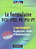 Image de Le formulaire PCSI-PTSI, PC-PSI-PT : 2000 formules de physique, chimie et mathématiques