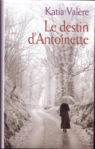 couverture de : Le destin d'Antoinette